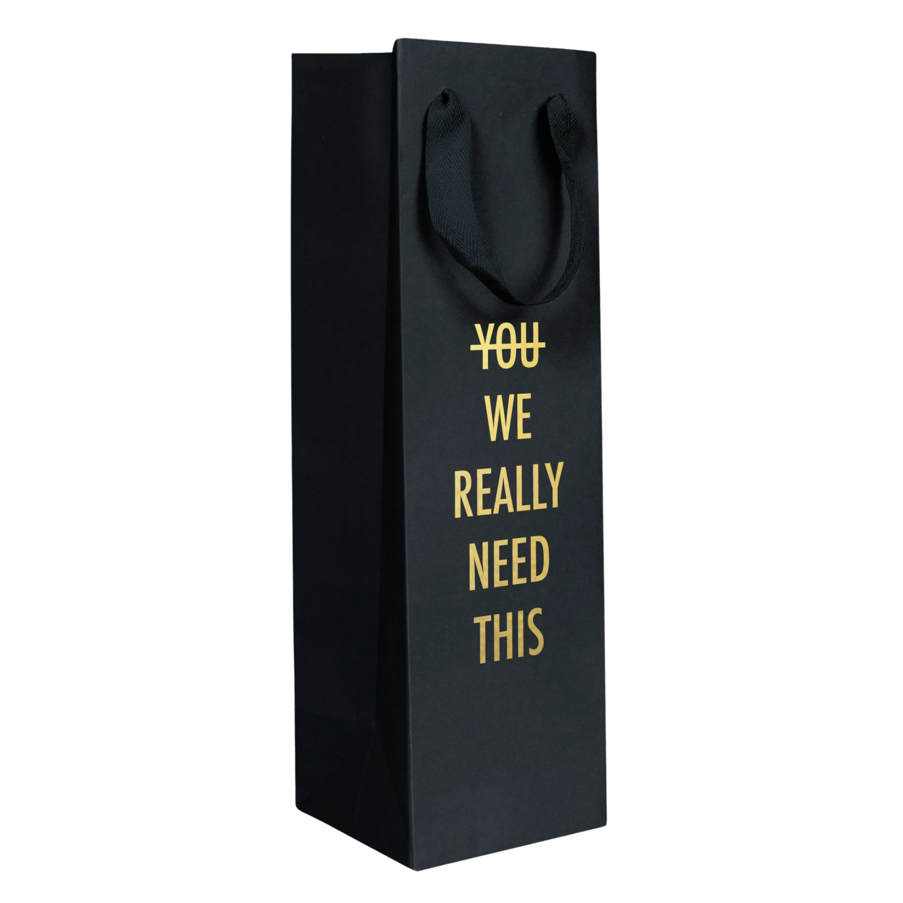 We Need This - Wine Bag (Black)