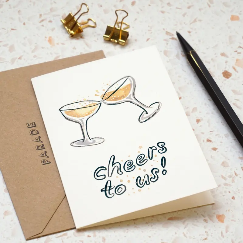 Cheers To Us Card