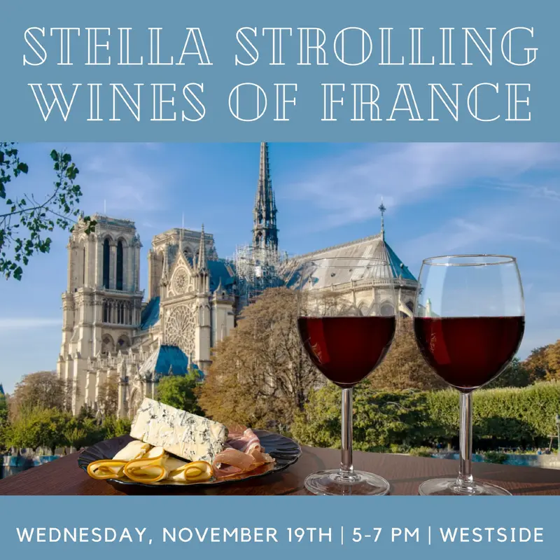 Strolling Tasting: STELLA - November 19th - Westside